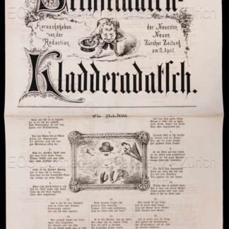 - Sechseläuten-Kladderadatsch. Herausgegeben von der Neuesten Zürcher Zeitung am 11. April 1864.