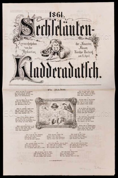 - Sechseläuten-Kladderadatsch. Herausgegeben von der Neuesten Zürcher Zeitung am 11. April 1864.